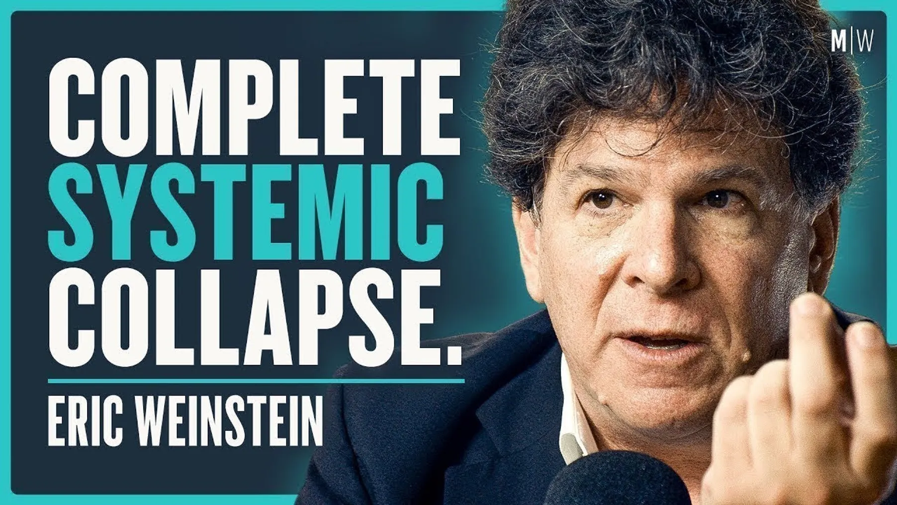 Eric Weinstein - Are We On The Brink Of A Revolution? (4K) Preview