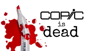 Who killed the Copic Marker?... Preview